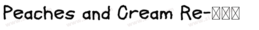 Peaches and Cream Re字体转换 Peaches and Cream Re字体转换